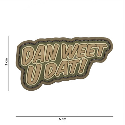 Patch 3D PVC Dan Weet U Dat ! Sable